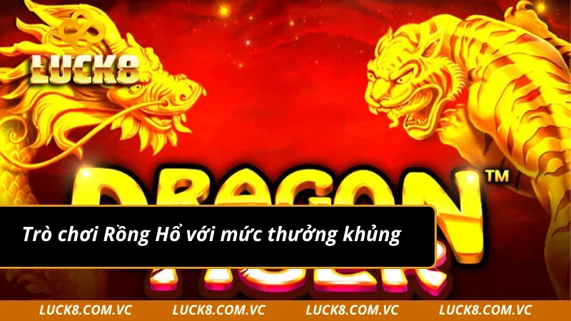 Tham gia Rồng Hổ tại AE Sexy Casino nhận tiền khủng